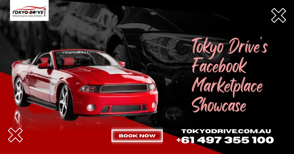 Tokyo Drive's Facebook Marketplace Showcase
