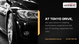 At Tokyo Drive, we specialize in helping Australians experience the joy of owning Japanese Kei cars.