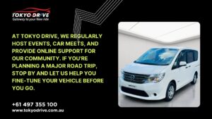 At Tokyo Drive, we regularly host events, car meets, and provide online support for our community. If you're planning a major road trip, stop by and let us help you fine-tune your vehicle before you go.