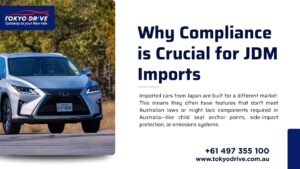 Why Compliance is Crucial for JDM Imports